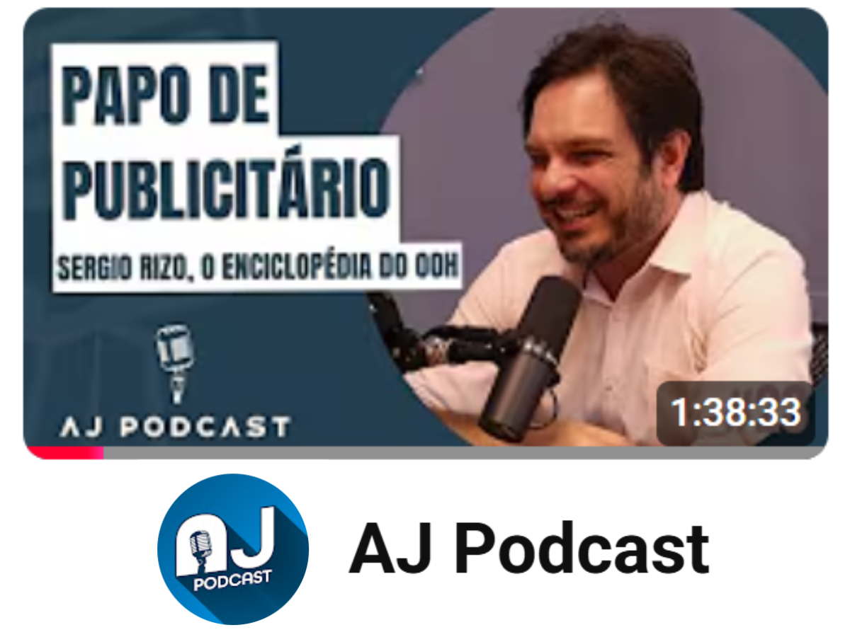 AJ Podcast 23 — Sergio Rizo, o enciclopédia do OOH