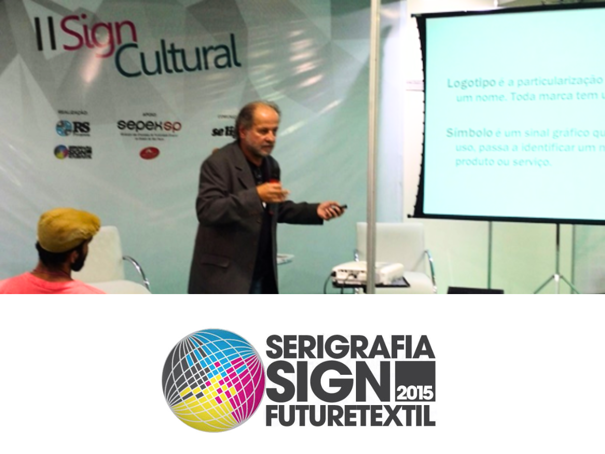 Sign Cultural na Serigrafia Sign 2016